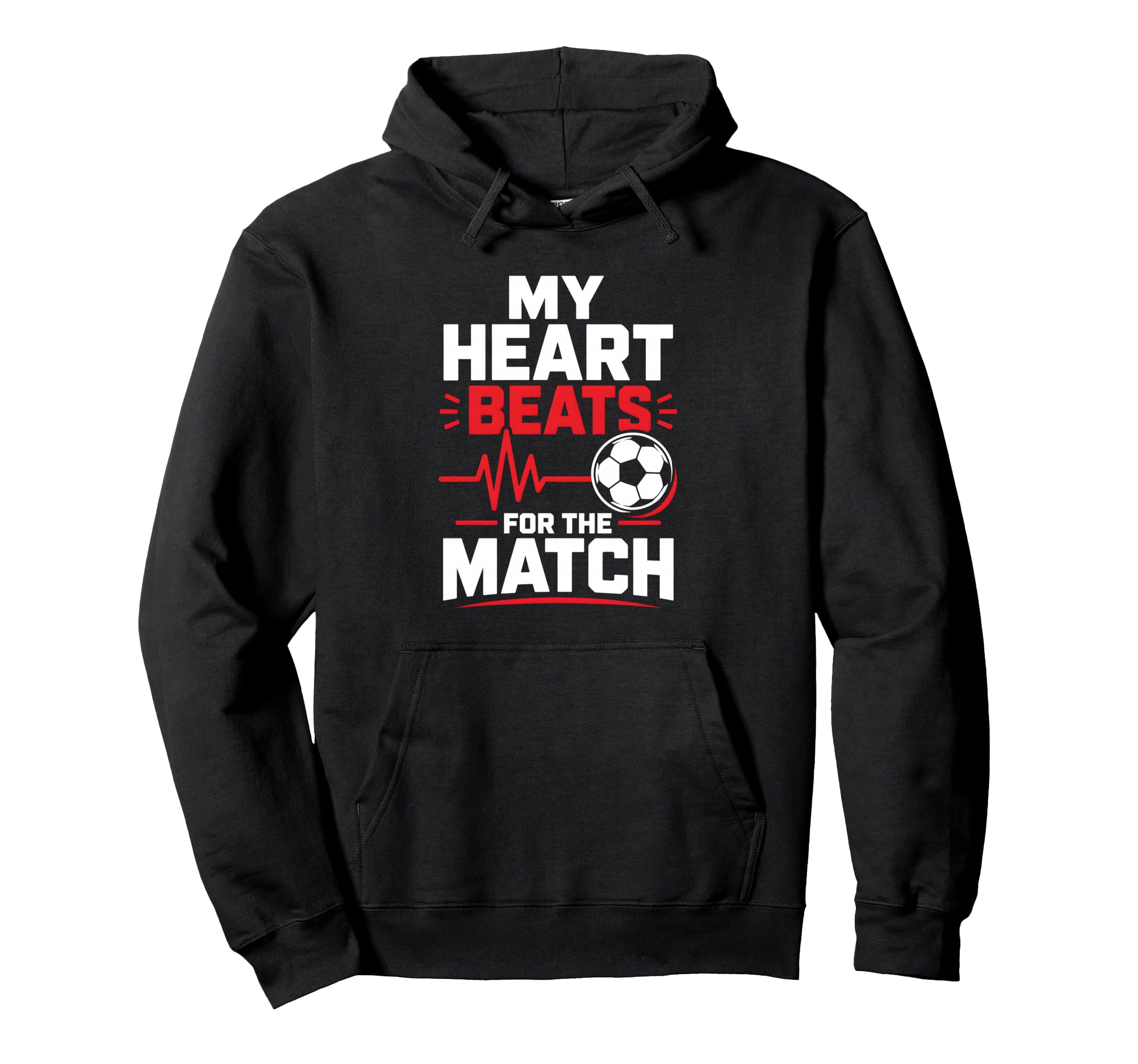 My Heart Beats Match Soccer Heartbeat Match Hoodie - Unique Graphic Unisex
