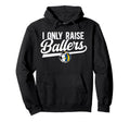 I Only Raise Ballers Volleyball Soccer Hoodie - Aesthetic Graphic Unisex