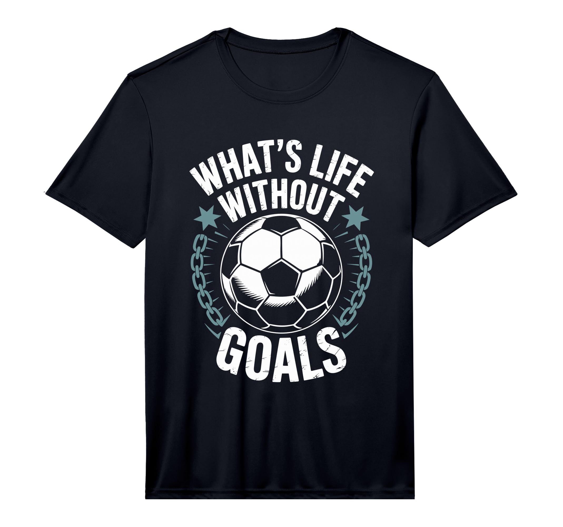 Team Soccer Player Lover Whats Life T-Shirt - Streetwear Style Unisex