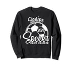 Senior Soccer Gram Cracker 2024 Sweatshirt - Fun Novelty Design Unisex