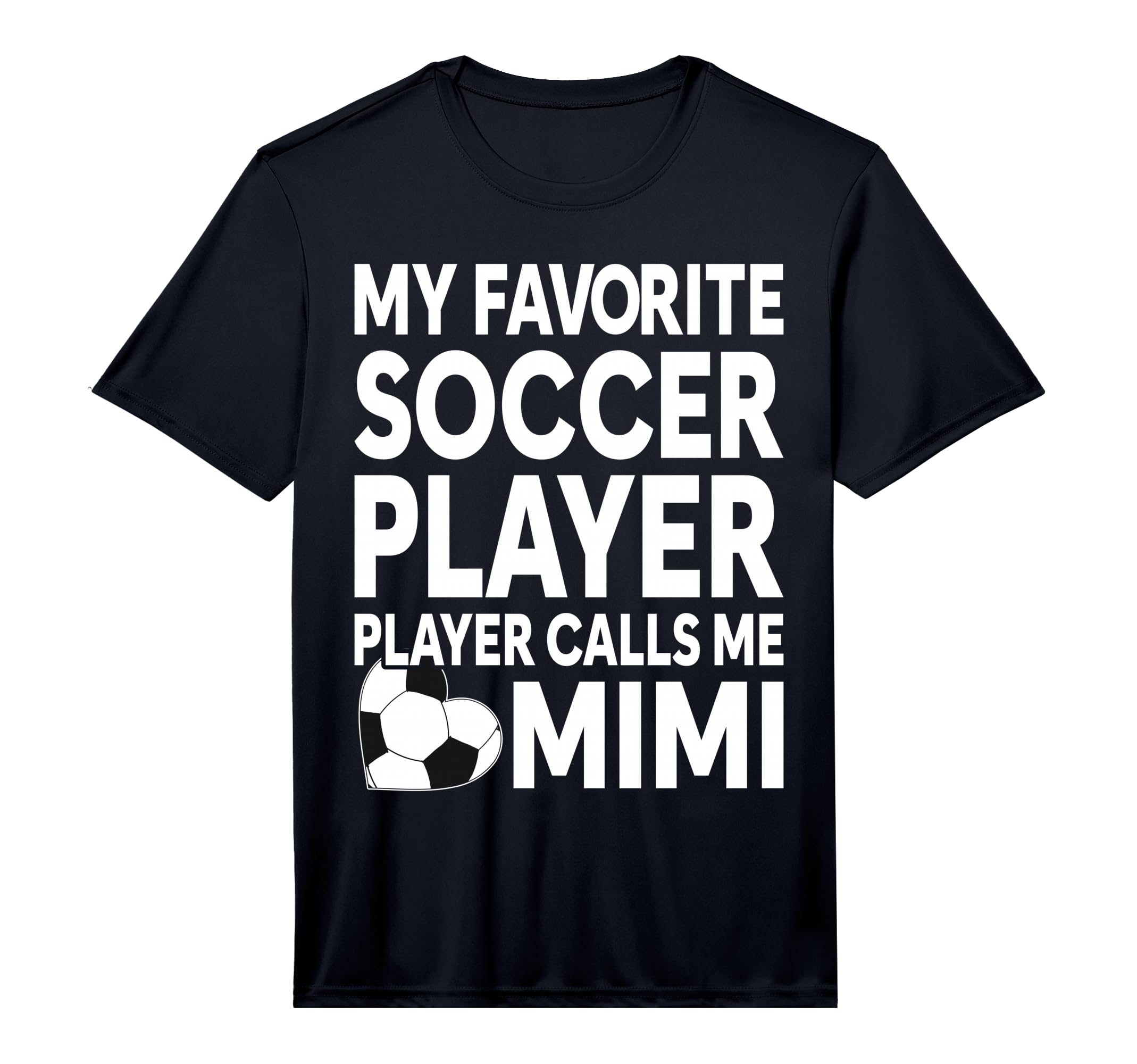 My Favorite Soccer Player Calls Me Mimi T-Shirt - Novelty Apparel Unisex