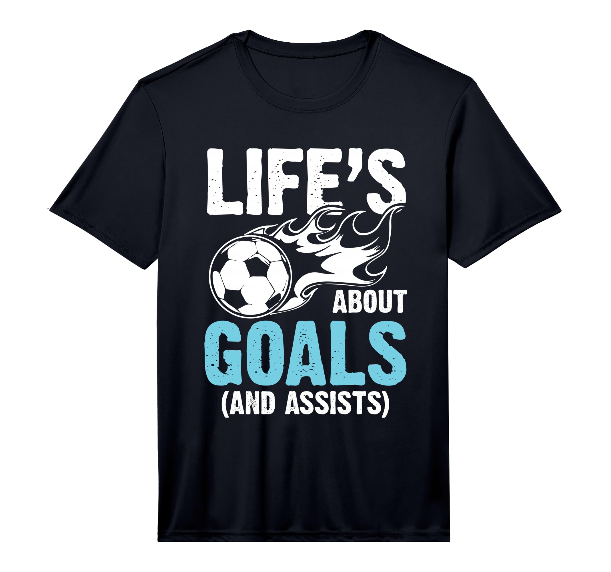 Soccer Life Is About Goals And Assists T-Shirt - Trendy Graphic Unisex