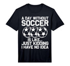 Funny Soccer Sport Player Soccer Lover T-Shirt - Trendy Graphic Men Women