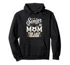 Senior Soccer Mom Class 2026 Hoodie - Fun Novelty Design for Adults