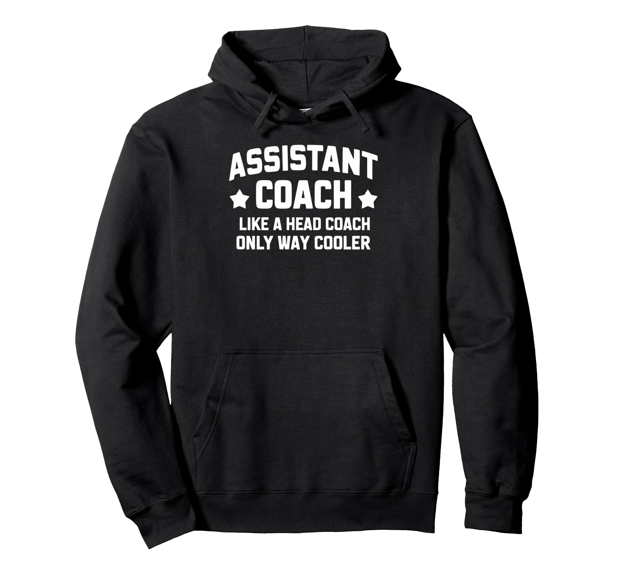 Assistant Coach Funny Sports Only Hoodie - Casual Everyday Wear Men Women