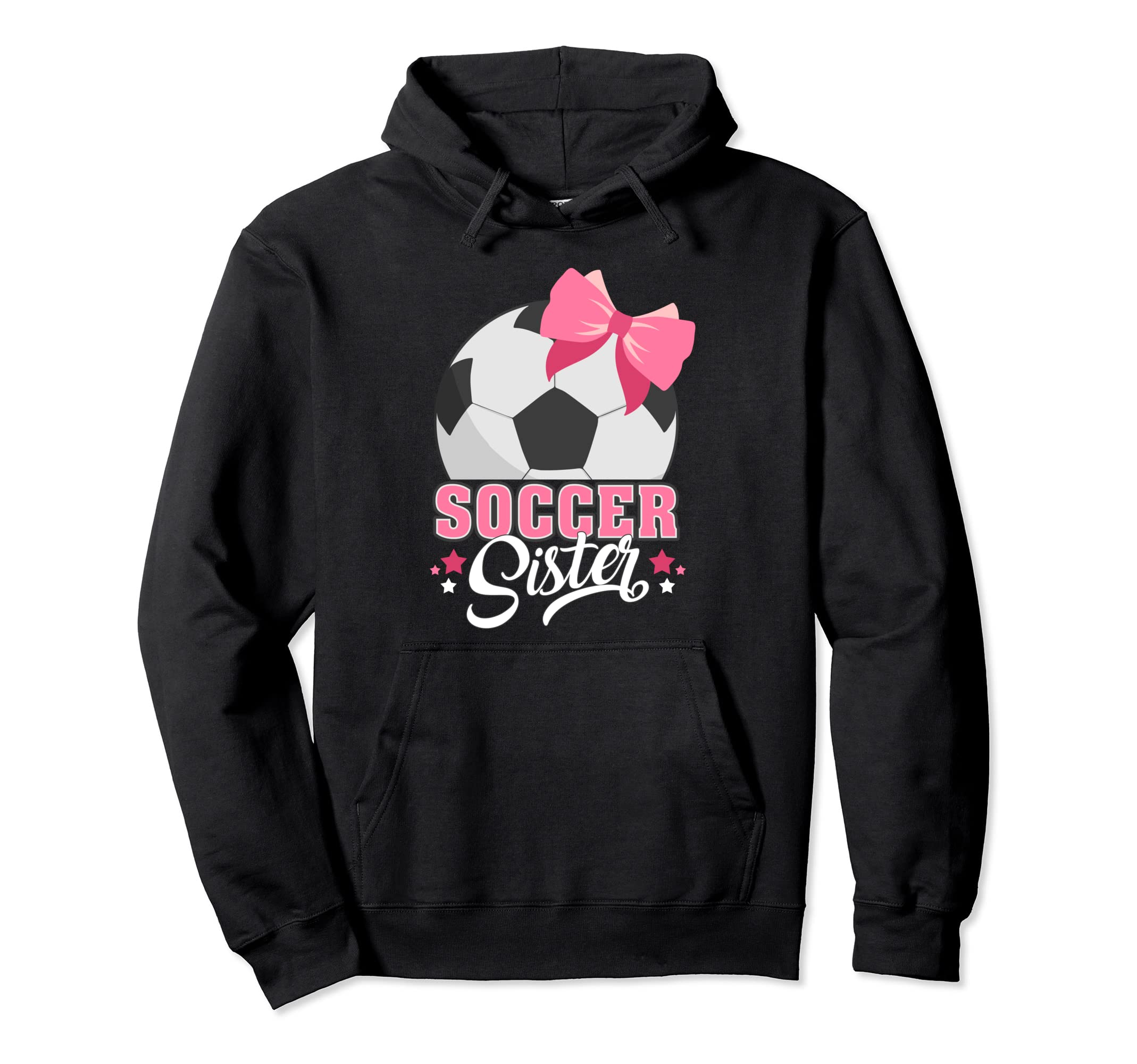 Soccer Sister Funny Soccer Player Soccer Hoodie - Trendy Graphic Unisex
