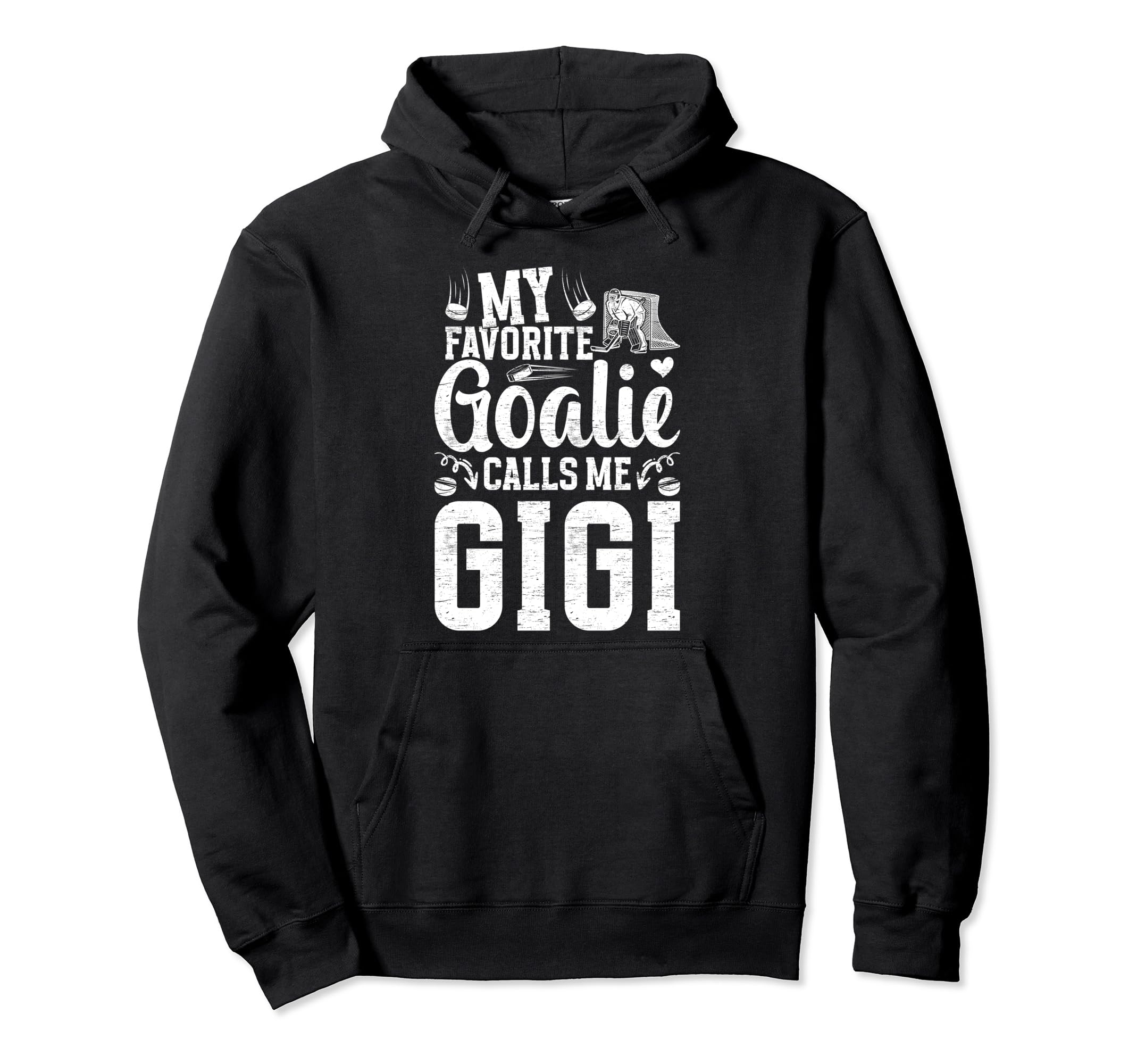 My Favorite Ice Hockey Goalie Gigi Ice Hoodie - Custom Art Print Unisex