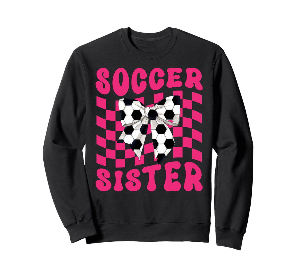 Soccer Sister Coquette Bow Game Day Sweatshirt - Unique Graphic Men Women