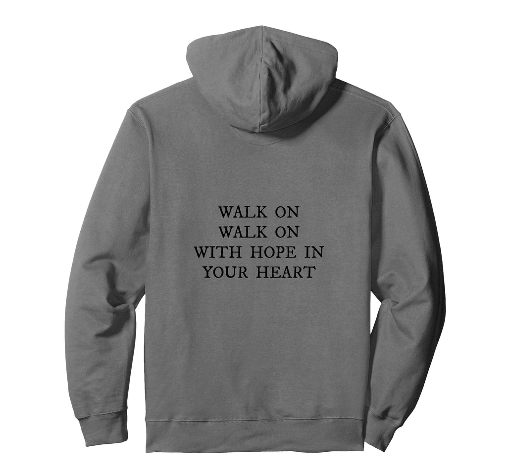 Walk Hope Your Heart Liverpool Song Hoodie - Aesthetic Graphic Unisex