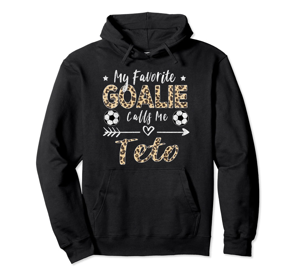 My Favorite Goalie Calls Me Teto Albanian Hoodie - Minimalist Print Unisex