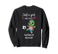 Turtle Soccer Turtle Soccer Sweatshirt - Trendy Graphic for Adults