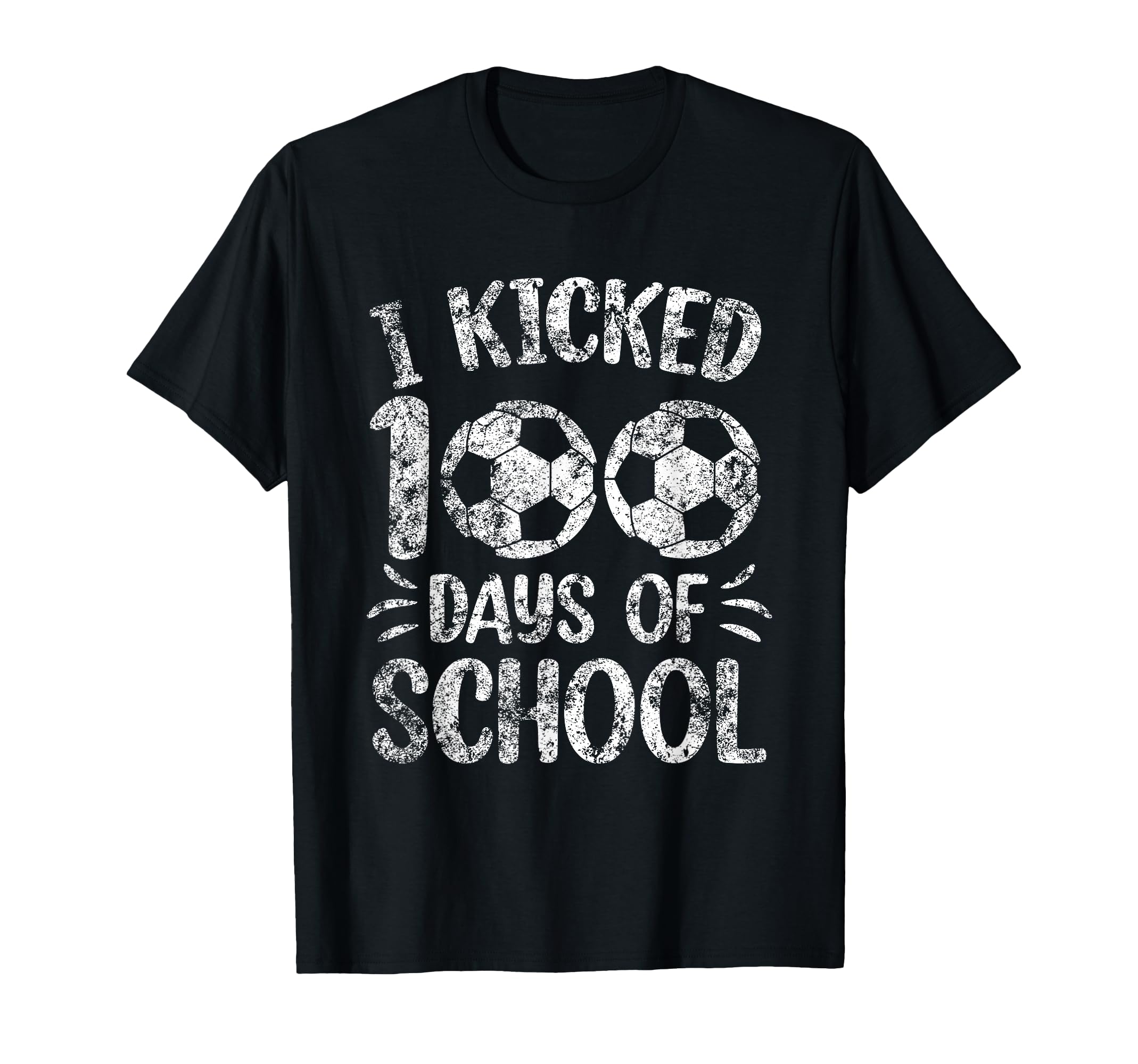 I Kicked 100 Days School Soccer T-Shirt - Custom Art Print Men Women