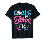 Gender Reveal Goals Or Bows Tio Loves T-Shirt - Trendy Graphic Men Women