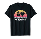 Peace Love And Sports Sport T-Shirt - Custom Art Print Unisex
