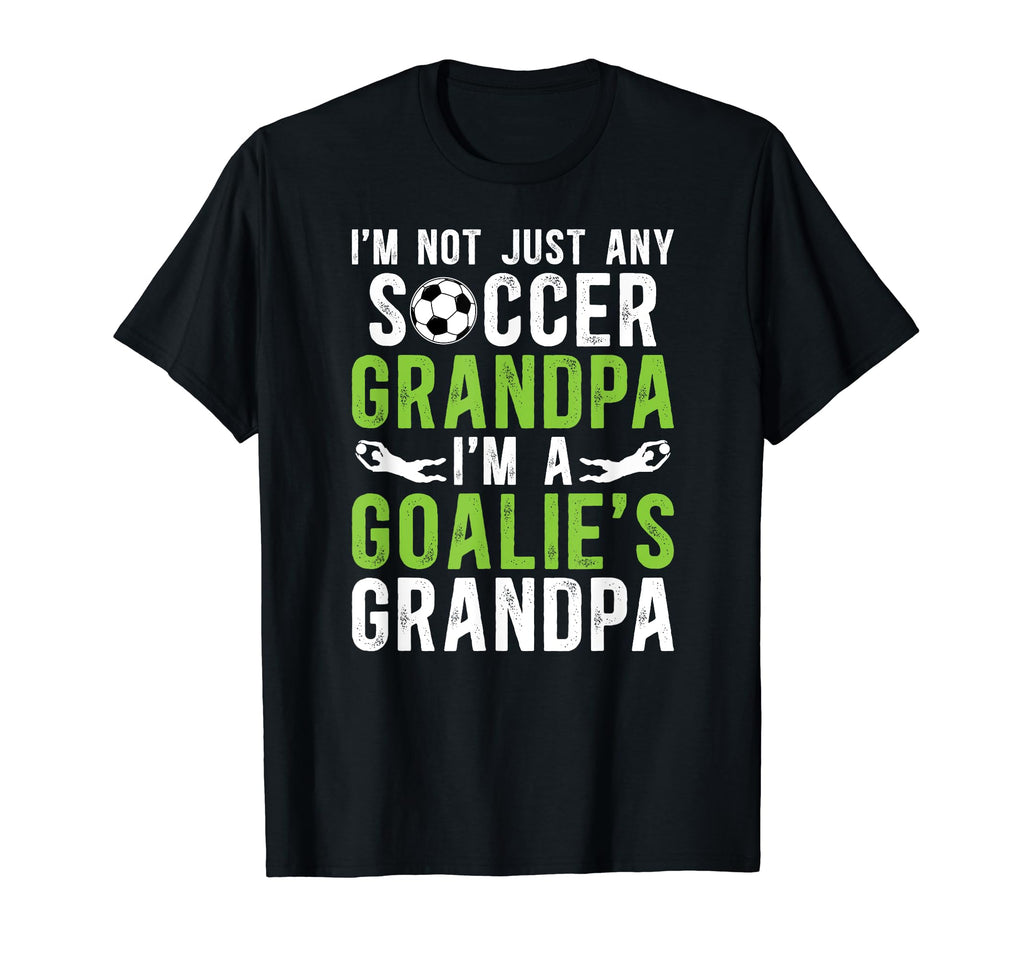 Im Soccer Goalie Grandpa Soccer T-Shirt - Minimalist Print Men Women