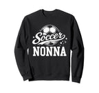 Soccer Nonna Family Matching Soccer Sweatshirt - Streetwear Style Unisex