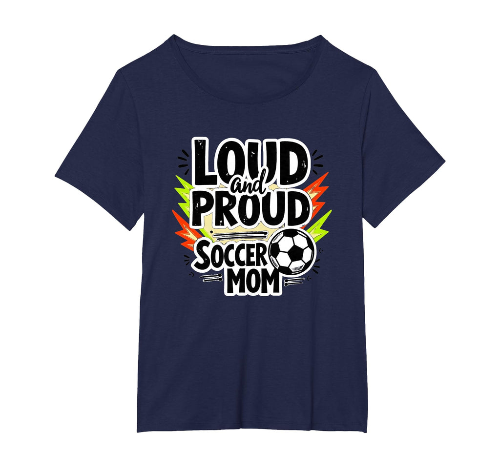 Loud And Proud Soccer Mom Sweatshirt - Fun Novelty Design for Adults