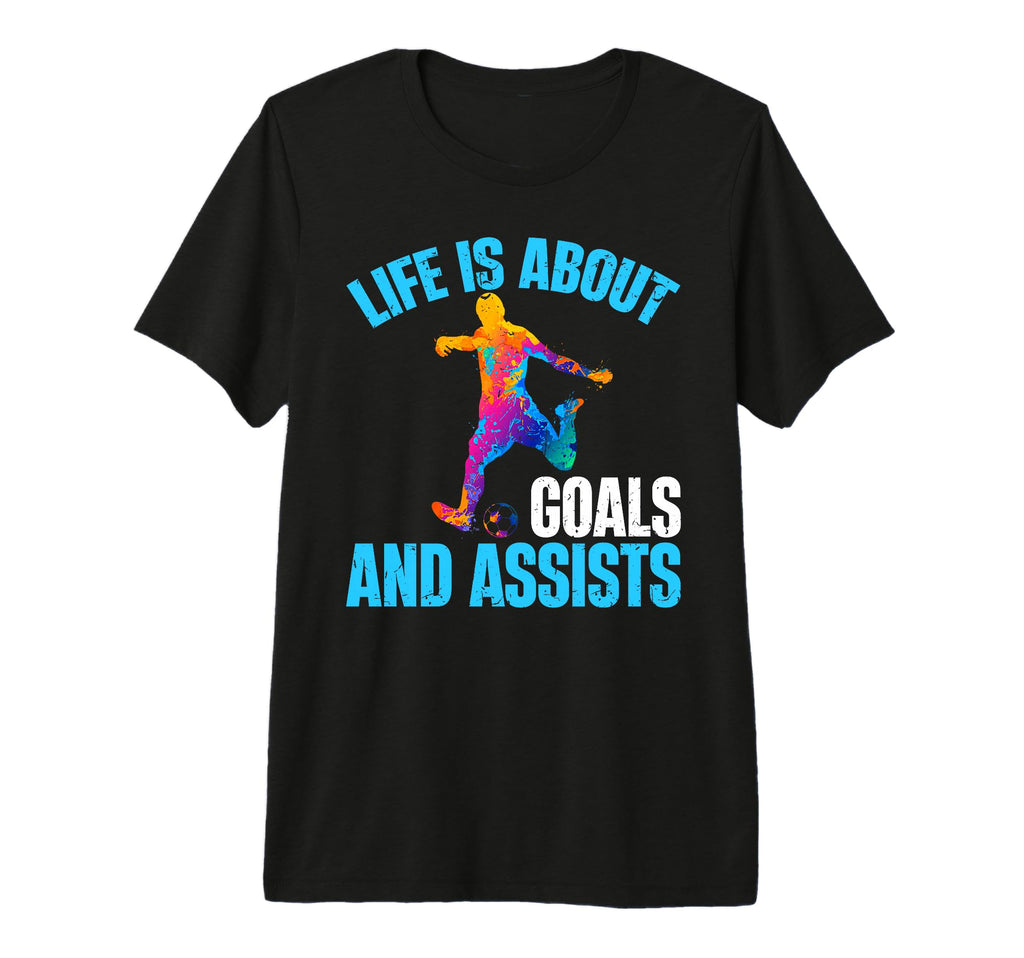 Mens Life Is About Goals And Assists T-Shirt - Novelty Apparel Unisex