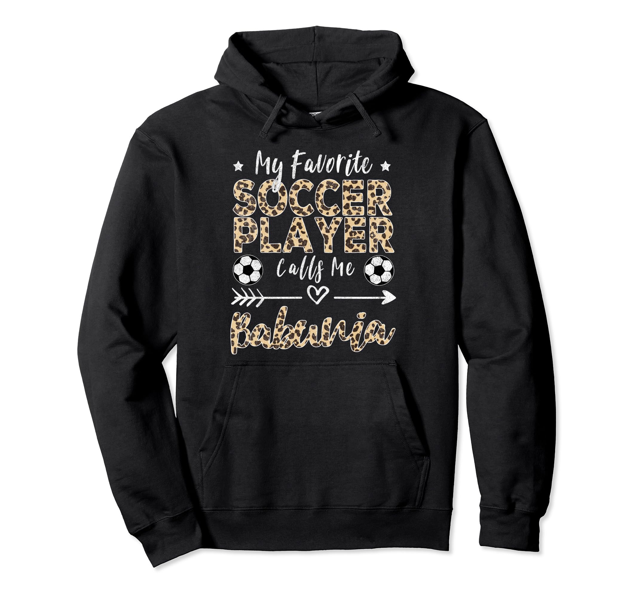 My Favorite Soccer Player Calls Me Babunia Hoodie - Unique Graphic Unisex