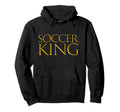 Soccer King Professional Sports Hoodie - Fun Novelty Design for Adults