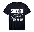 Soccer Its My Dna Soccer Lover Soccer T-Shirt - Trendy Graphic Men Women