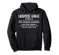 Lacrosse Goalie Definition Lacrosse Hoodie - Novelty Apparel for Adults
