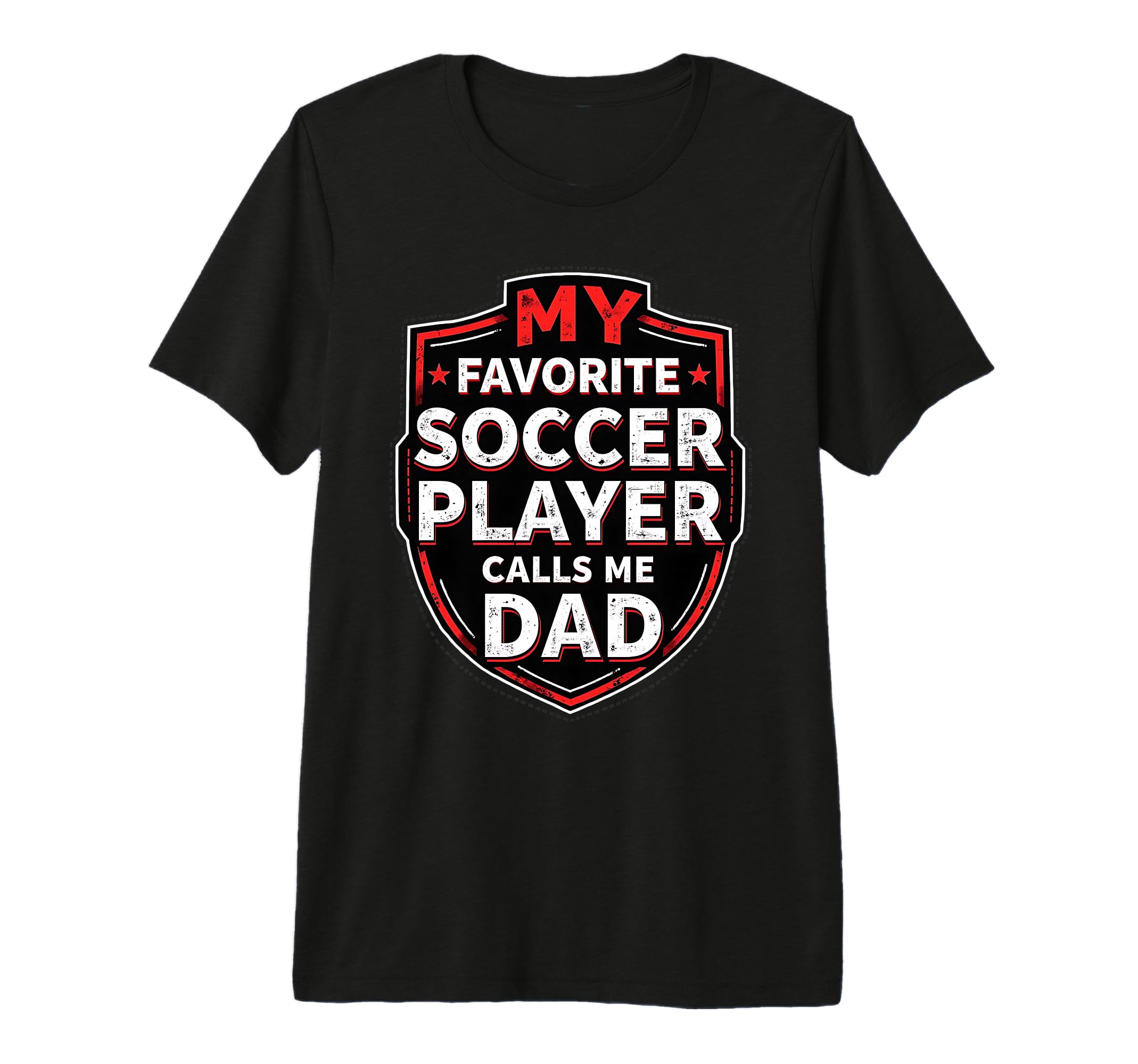 My Favorite Soccer Player Calls Me Dad T-Shirt - Unique Graphic for Adults