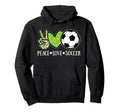 Peace Love Soccer Player European Hoodie - Custom Art Print Men Women