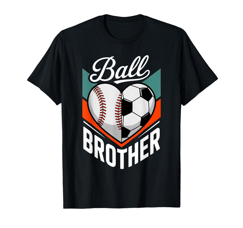 Ball Brother Baseball Soccer Heart Sports T-Shirt - Unique Graphic Unisex