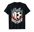 Ball Brother Baseball Soccer Heart Sports T-Shirt - Unique Graphic Unisex