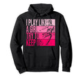 I Play Like Try To Keep Up Funny Hoodie - Minimalist Print for Adults