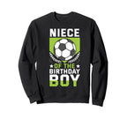 Niece Birthday Soccer Player Bday Sweatshirt - Minimalist Print Men Women