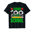 I Kicked 100 Days School Soccer Ball T-Shirt - Custom Art Print Men Women