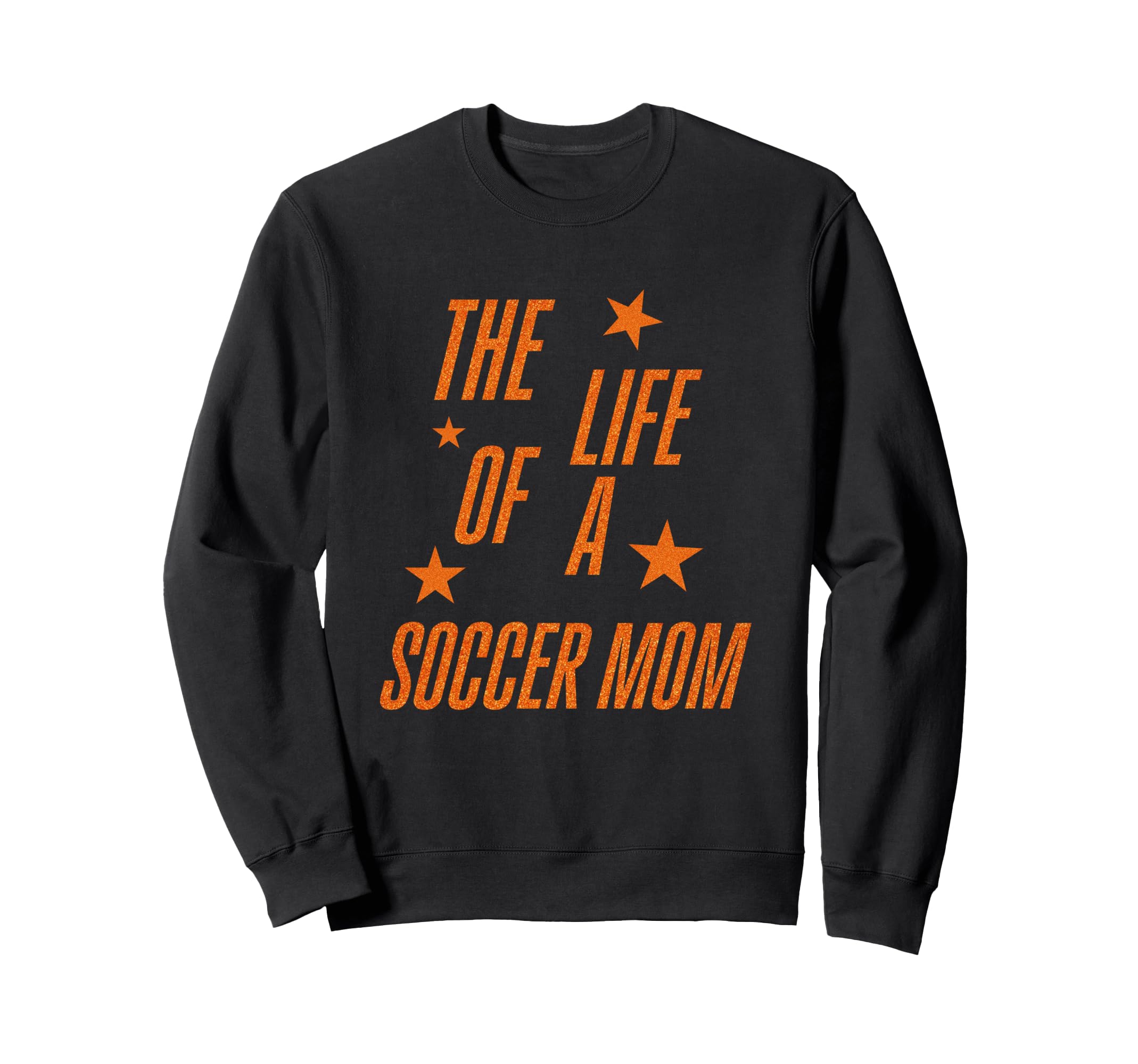 Life Soccer Mom Sweatshirt - Custom Art Print Unisex