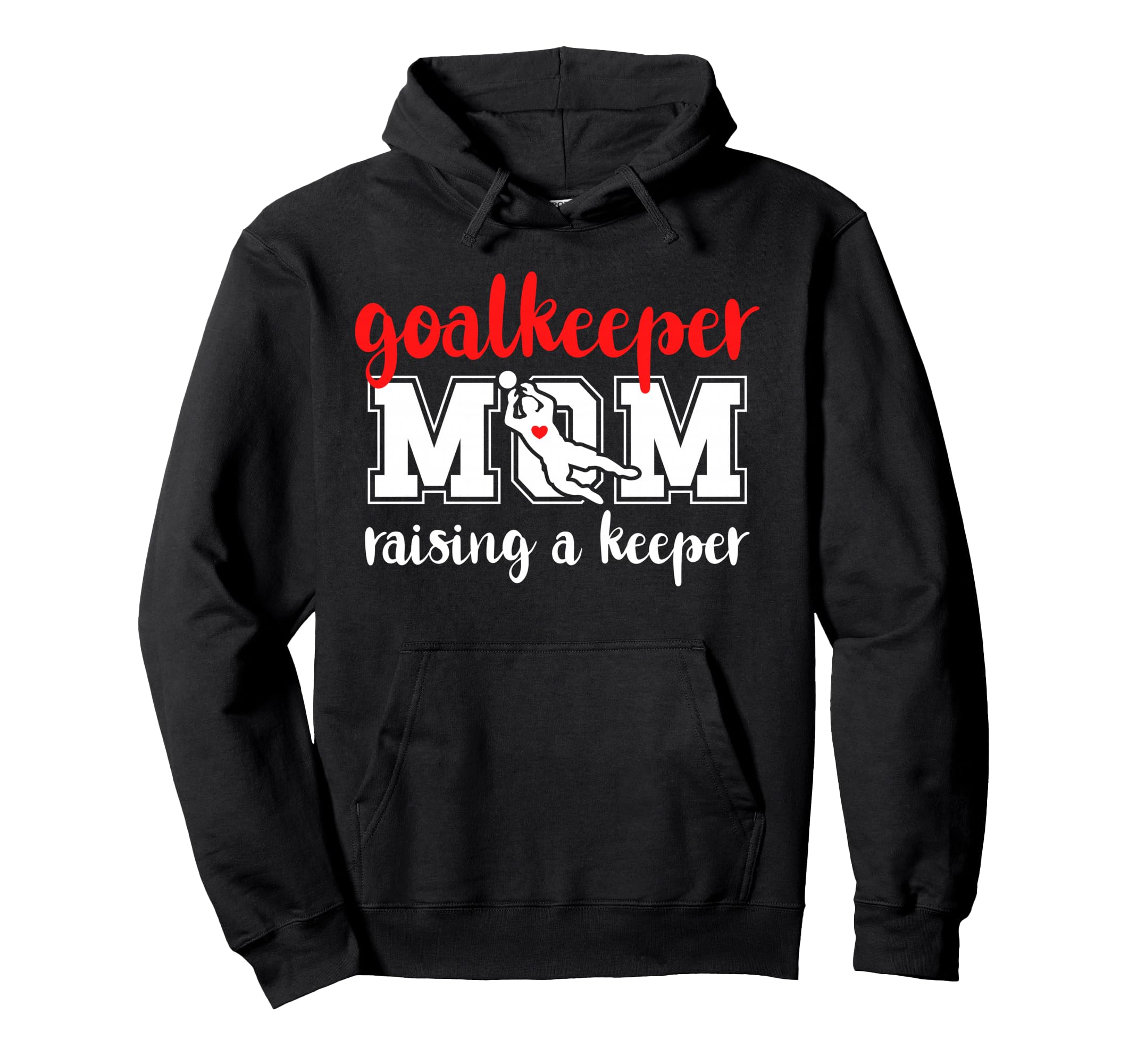 Soccer Goalkeeper Mom Raising Soccer Hoodie - Minimalist Print Men Women
