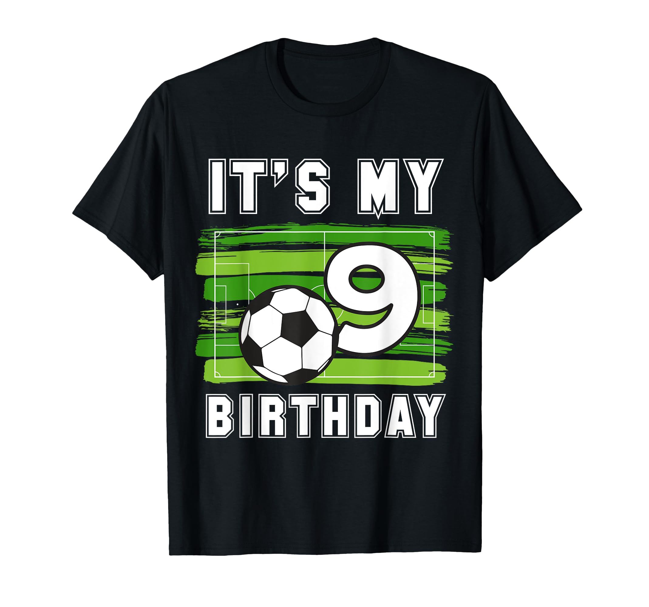 Its My 9Th B Day Soccer Sport Party 9 T-Shirt - Graphic Print for Adults