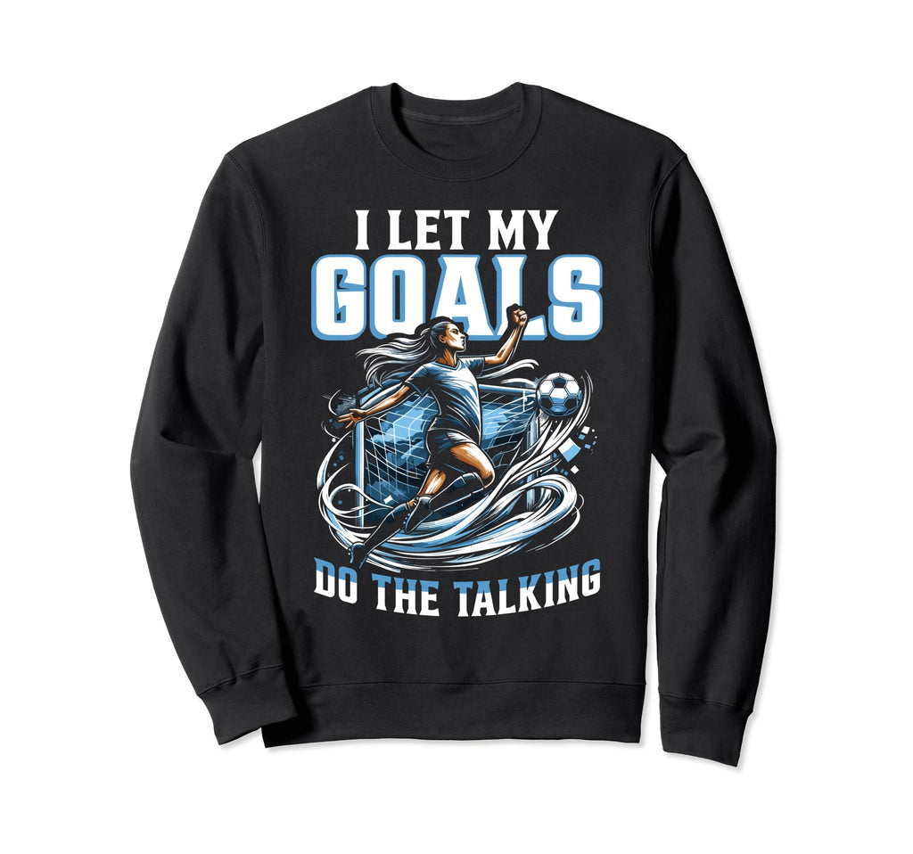 Funny Soccer Player Soccer Soccer Sweatshirt - Fun Novelty Design Unisex