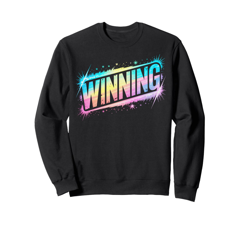 Lets Go Winning Winner Win Competition Sweatshirt - Trendy Graphic Unisex