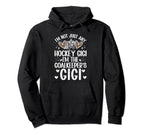 Im Ice Hockey Goalkeeper Gigi Ice Hockey Hoodie - Unique Graphic Men Women