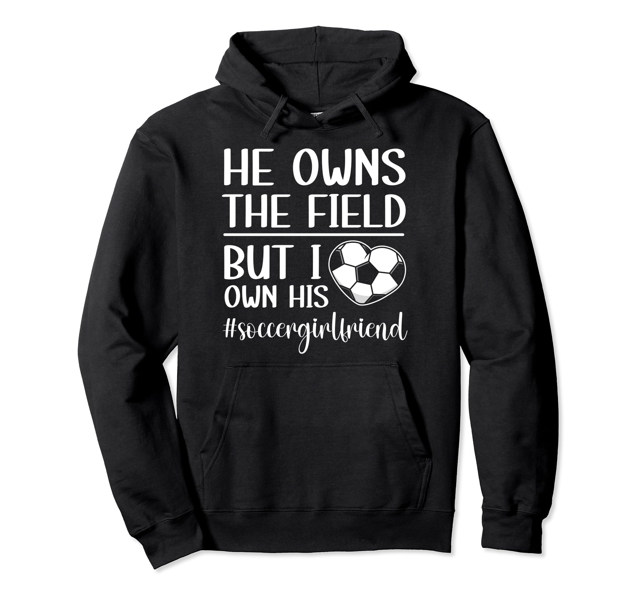 I Own His Heart Soccer Girlfriend Soccer Hoodie - Trendy Graphic Unisex