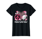 Peace Love Golf Lover Leopard Golf T-Shirt - Novelty Apparel Men Women