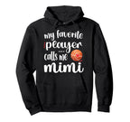 My Favorite Basketball Player Calls Me Hoodie - Aesthetic Graphic Unisex