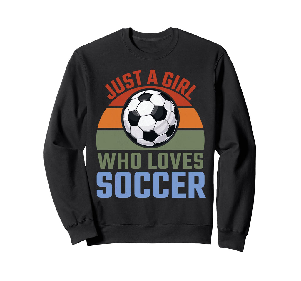 Just Who Loves Soccer Soccer Player Sweatshirt - Graphic Print for Adults