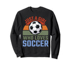 Just Who Loves Soccer Soccer Player Sweatshirt - Graphic Print for Adults