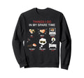 Thing I Do My Spare Time Soccer Sweatshirt - Graphic Print Men Women