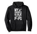 My Favorite Soccer Goalie Pops Soccer Hoodie - Trendy Graphic Men Women