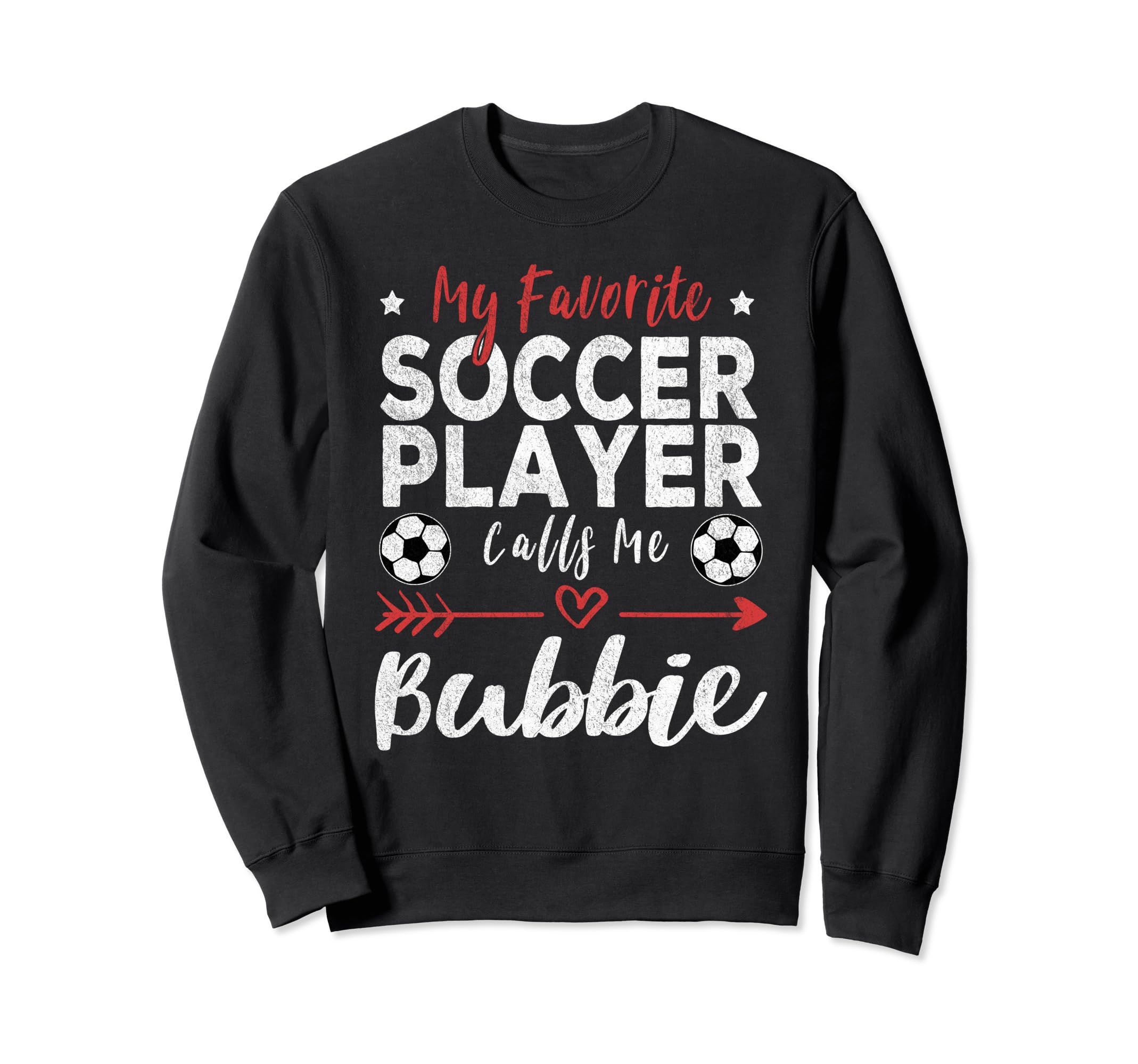 My Favorite Soccer Player Calls Me Sweatshirt - Novelty Apparel Men Women