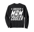 Soccer Mom Sweatshirt - Unique Graphic Men Women