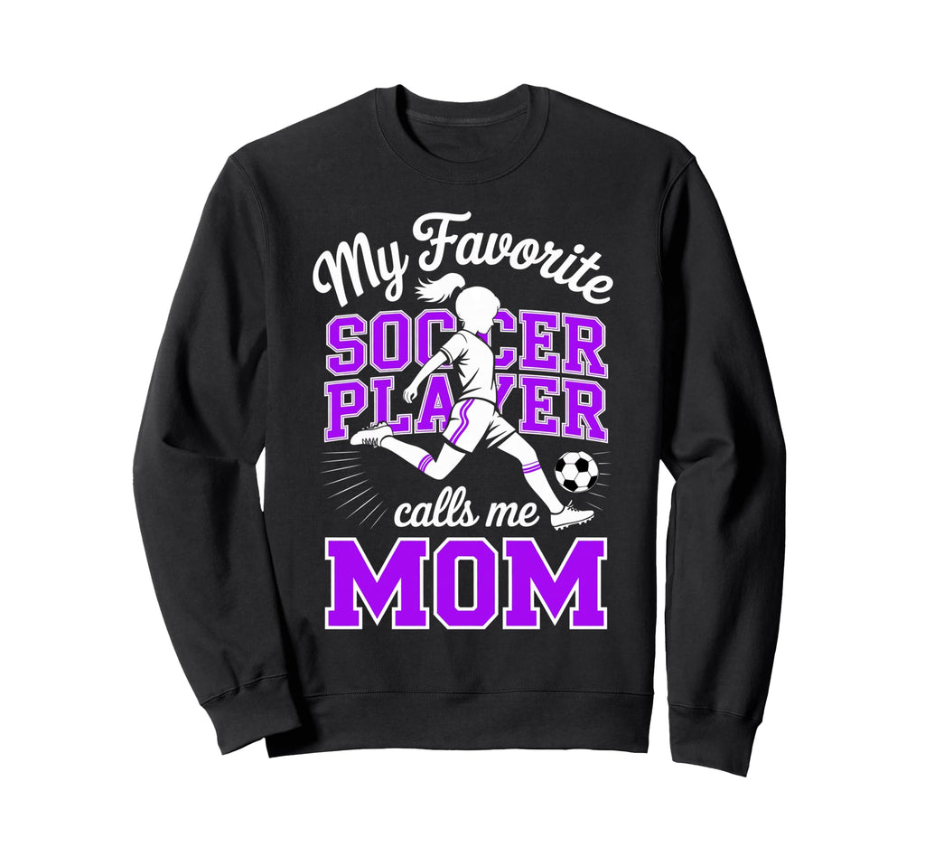 Soccer Mama Favorite Soccer Sweatshirt - Casual Everyday Wear Unisex