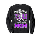 Soccer Mama Favorite Soccer Sweatshirt - Casual Everyday Wear Unisex
